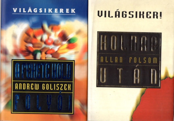 Andrew Goliszek Allan Folsom - 2 db Krimi ( egy�tt ) 1. Holnaput�n, 2. A fekete hold foly�i ( General Press )