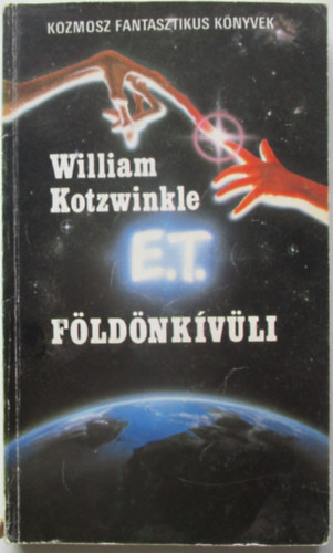 William Kotzwinkle - E.T. a f�ld�nk�v�li