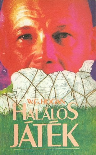 W.G.Hogan - Hal�los j�t�k