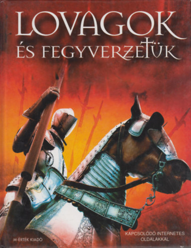 Rachel Firth - Lovagok és fegyverzetük