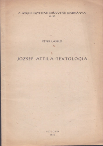 Péter László - József Attila-textológia (dedikált)