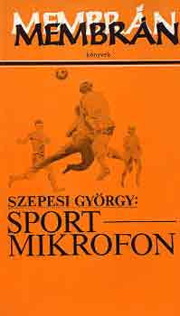 Szepesi Gyrgy - Sportmikrofon