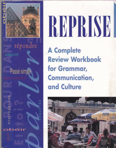 Reprise - A complete review wworkbook for grammar, communication, and culture