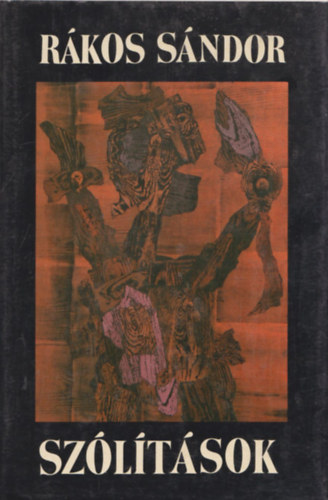 Rákos Sándor - Szólítások (dedikált)