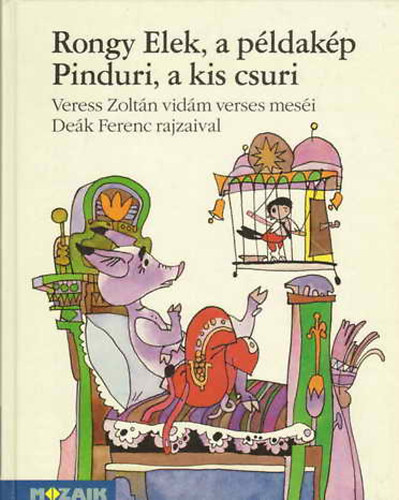 Veress Zoltn; Dek Ferenc - Rongy Elek, a pldakp-Pinduri, akis csuri