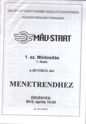 MV- START 1. sz. Mdosts 1. fzet  a 2011/2012. vi Menetrendhez
