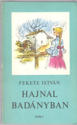 Fekete Istvn - Hajnal Badnyban