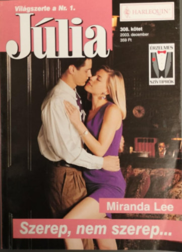 Miranda Lee - Szerep, nem szerep... (J�lia 308, k�tet)