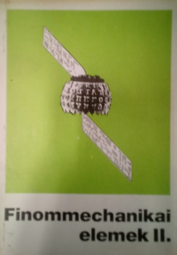 Nagy Imre - Finommechanikai elemek II.