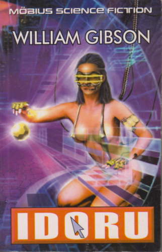 Gibson William - Idoru-Gibson