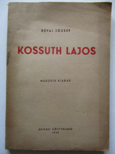 R�vai J�zsef - Kossuth Lajos