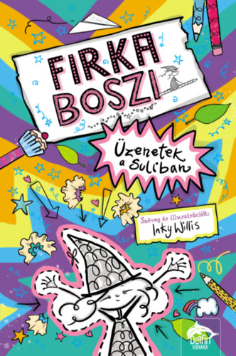 Inky Willis - Firka boszi - �zenetek a suliban
