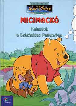 Micimack: Kalandok a Szzholdas Pagonyban - Klasszikus Walt Disney mesk 23.