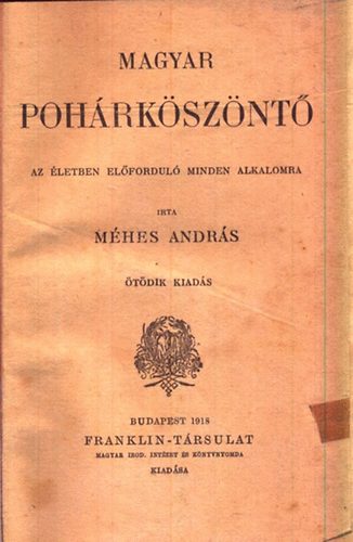 M�hes Andr�s - Magyar poh�rk�sz�nt� - Az �letben el�fordul� minden alkalomra