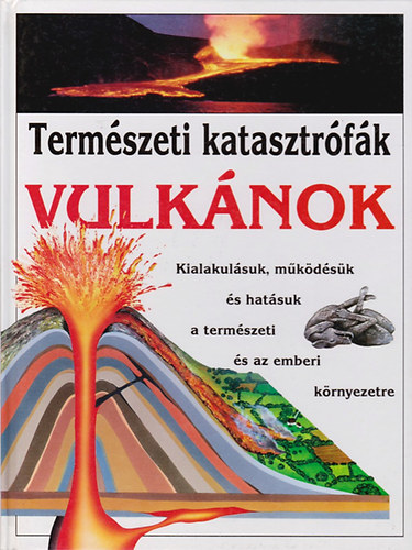 Jacqueline Dineen - Termszeti katasztrfk - Vulknok