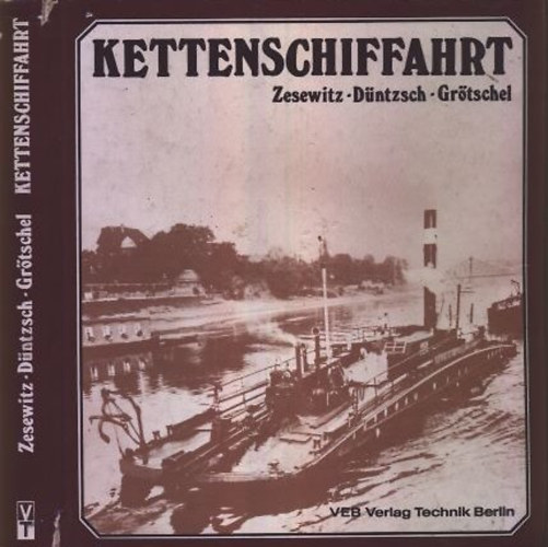 Zesewitz; D�ntzsch; Gr�tschel - Kettenschiffahrt