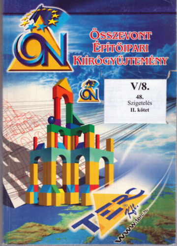 Összevont Építőipari Kiírógyűjtemény V/8. - 48. Szigetelés II. kötet