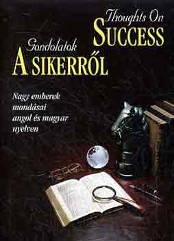 Gondolatok a sikerrl-Thoughts on success