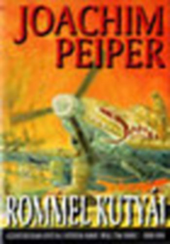 Joachim Peiper - Rommel Kuty�i