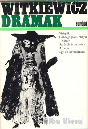 Stanislav Ignacy Witkiewicz - Dr�m�k (Witkiewicz)