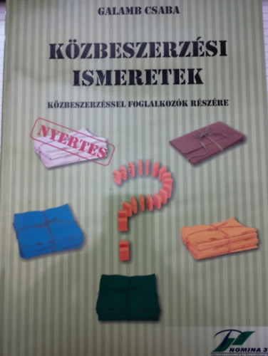 Galamb Csaba - Kzbeszerzsi ismeretek