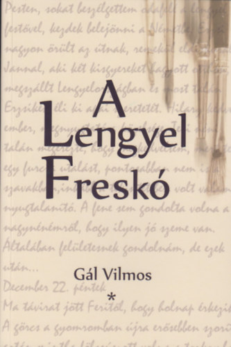 G�l Vilmos - A lengyel fresk�