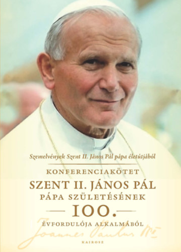 Szemelvnyek Szent II. Jnos Pl ppa lettjbl