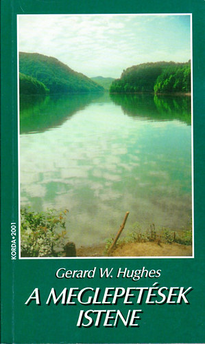 Gerard W. Hughes - A meglepetsek istene