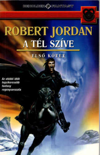 Robert Jordan - A tél szíve I.