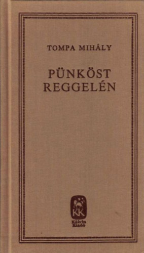 Tompa Mihály - Pünköst reggelén