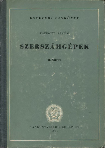 Kazinczy Lszl - Szerszmgpek II.