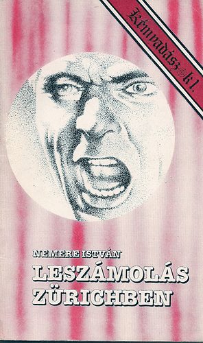 Nemere István - Leszámolás Zürichben (Kémvadászok 1.)
