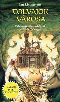 Ian Livingstone - Tolvajok vrosa