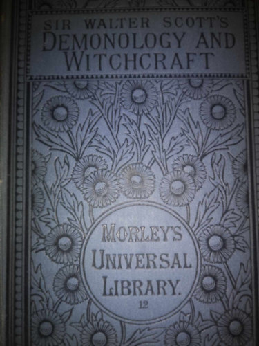 sir Walter Scott - Demonology and Witchcraft