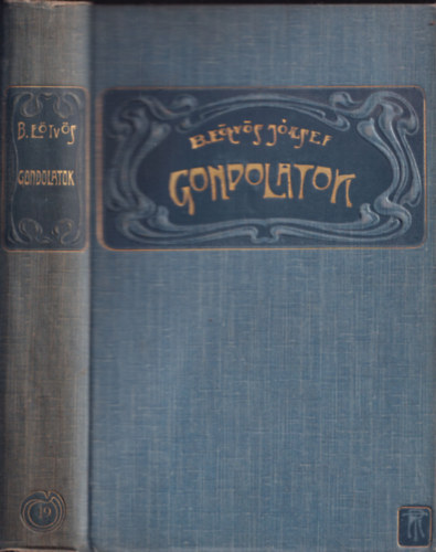 Etvs Jzsef Br - Gondolatok (Br Etvs Jzsef sszes munki XIX.)