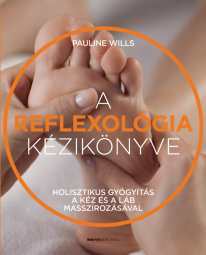 Pauline Wills - A reflexol�gia k�zik�nyve