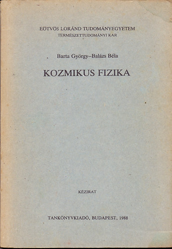 Barta Gyrgy-Balzs Bla - Kozmikus fizika (Kzirat)