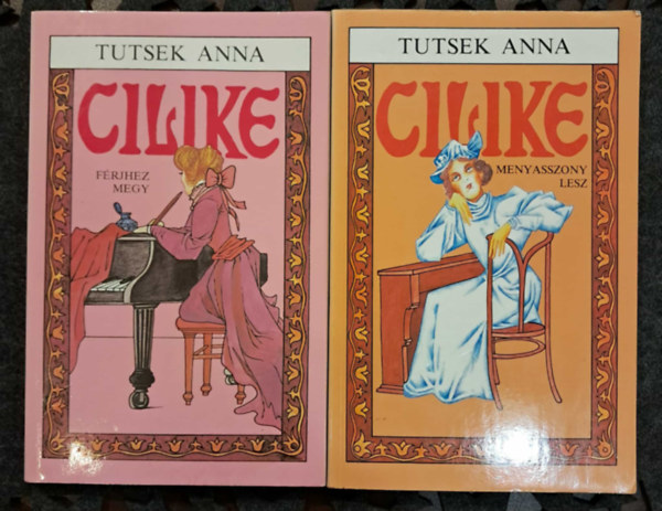 Tutsek Anna - 2 db Tutsek Anna kötet: Cilike mennyasszony lesz, Cilike férjhez megy