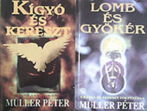 Mller Pter - Kgy s kereszt + Lomb s gykr (A Kgy s Kereszt folytatsa).  (2 ktet)