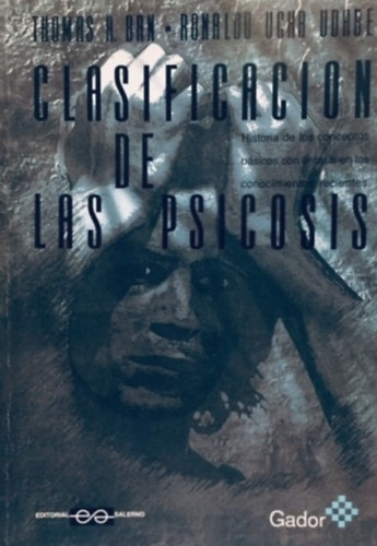 Ronaldo Ucha Udabe Thomas A. Ban - Clasificaci�n De Las Psicosis