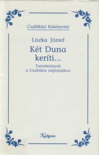 Liszka J�zsef - K�t Duna ker�ti...