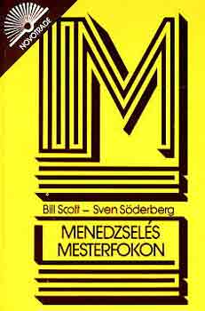 B.-Sderberg, S. Scott - Menedzsels mesterfokon