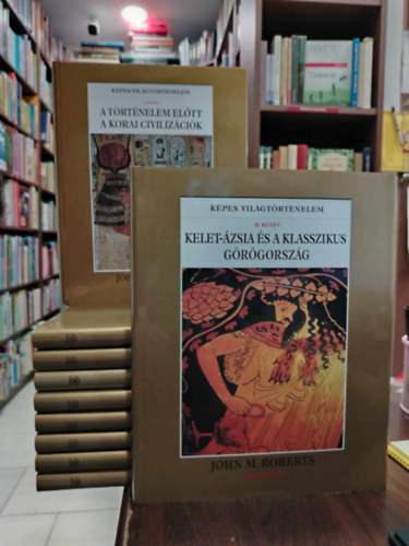 John M. Roberts - Képes világtörténelem I-X.