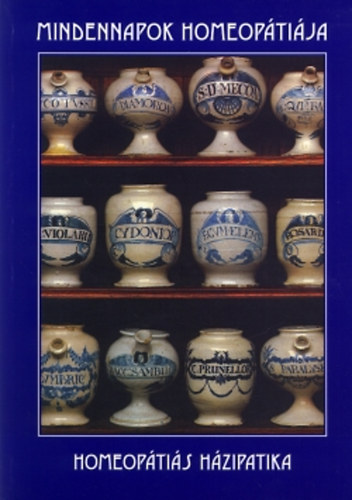 Dr. Kornhoffer M�ria - Homeop�ti�s h�zipatika - Mindennapok homeop�ti�ja