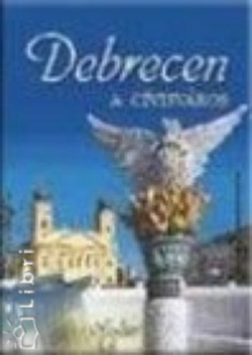 Hap�k J�zsef - Debrecen, a c�visv�ros