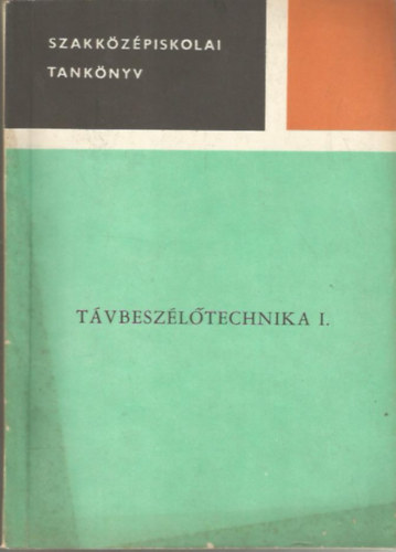 Kecskem�thy Emil - T�vbesz�l�technika I.