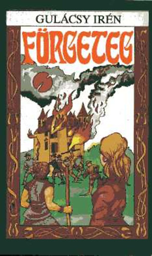 Gul�csy Ir�n - F�rgeteg
