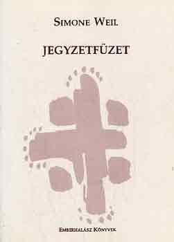 Simone Weil - Jegyzetf�zet