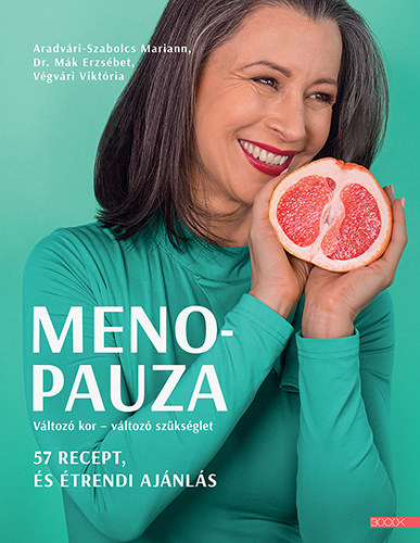Dr. Aradvri-Szabolcs Mariann, Vgvri Viktria Mk Erzsbet - Menopauza