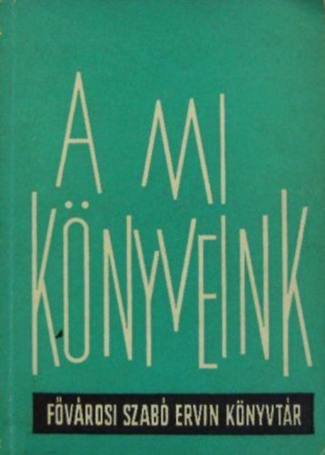 A mi knyveink (1965)